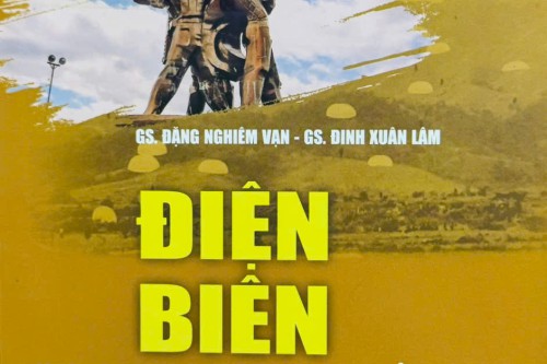 “Điện Biên Phủ trong lịch sử”  Dấu ấn một công trình lịch sử có giá trị